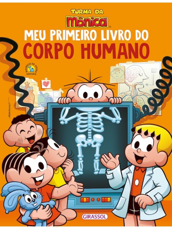 Turma da Mônica - Meu Primeiro Livro do Corpo Humano