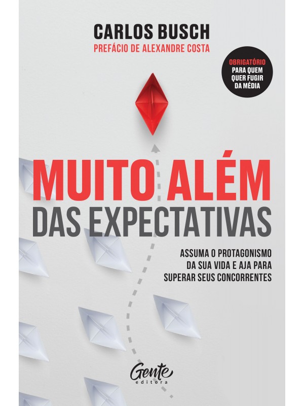 Muito além das expectativas