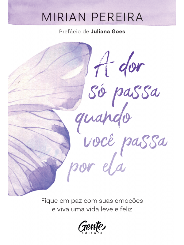 A dor só passa quando você passa por ela