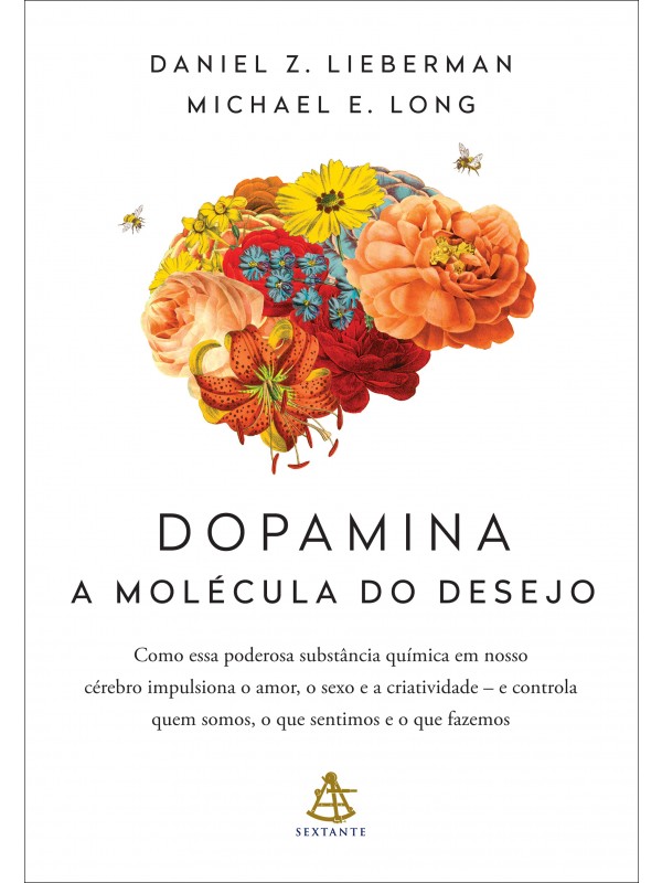 Dopamina: a molécula do desejo