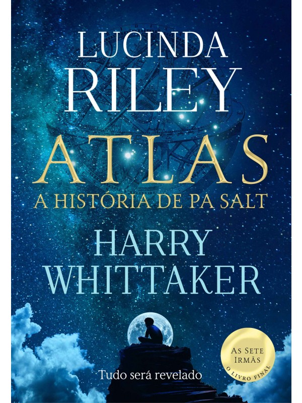 Atlas: A história de Pa Salt (As Sete Irmãs – Livro 8)