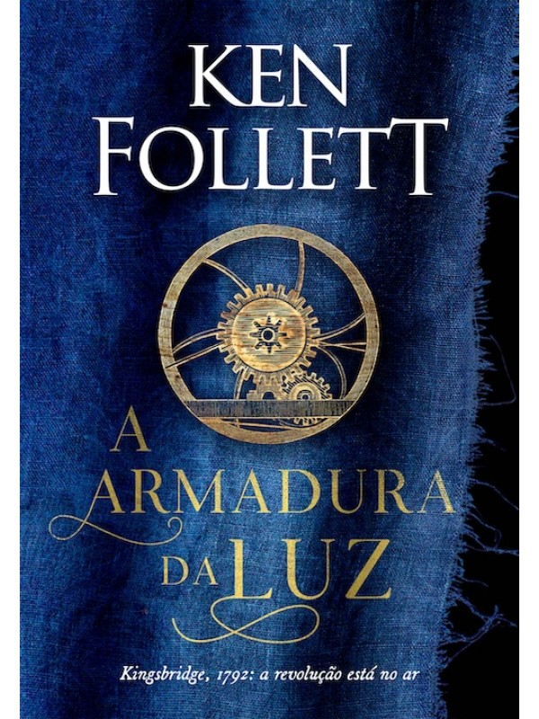 A armadura da luz (Kingsbridge – Livro 5)