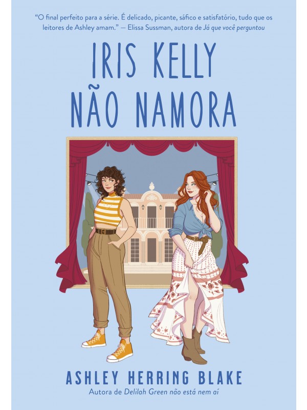 Iris Kelly não namora (Bright Falls – Livro 3)