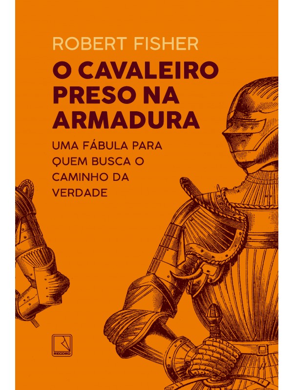 O cavaleiro preso na armadura