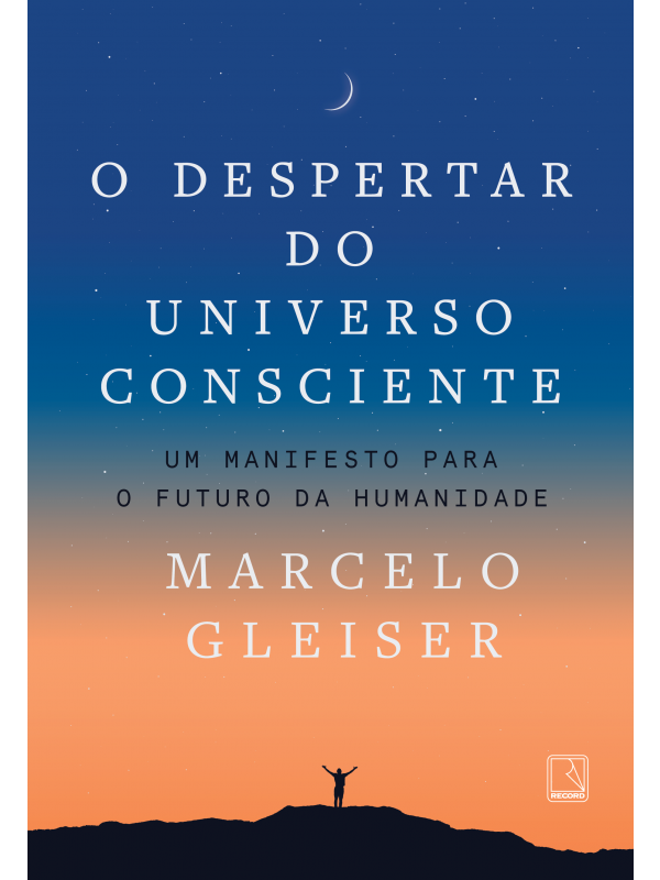 O despertar do universo consciente