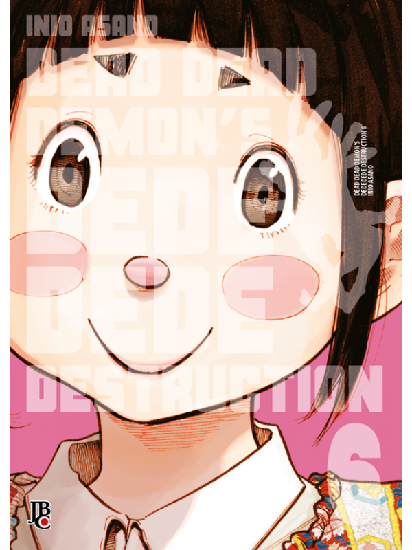 Dead Dead Demon's Dede Dede Destruction -Vol.6