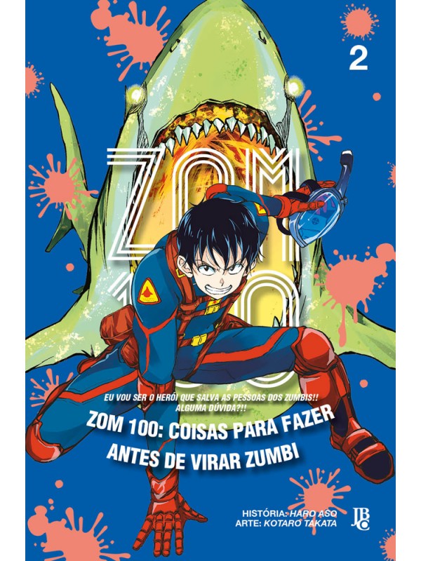 Zom 100 - Coisas para fazer antes de virar zumbi Vol. 02