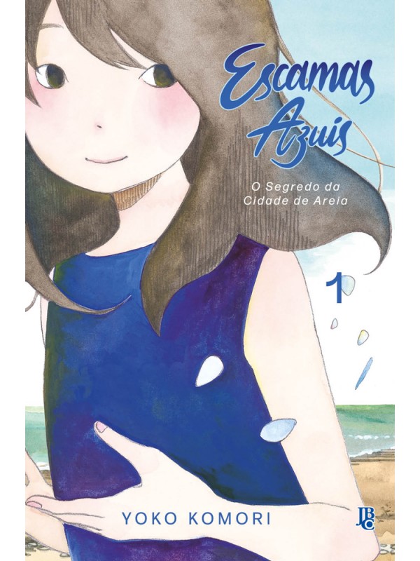 Escamas Azuis - O Segredo da Cidade de Areia Vol. 01