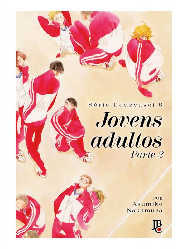 Série Doukyusei - Jovens Adultos - Part. 2 - Vol. 06