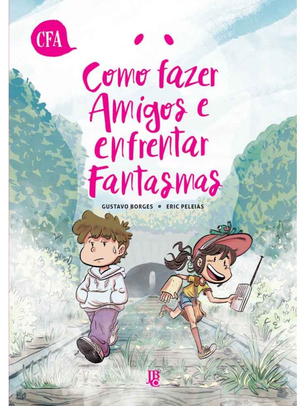 Como Fazer Amigos e Enfrentar Fantasmas