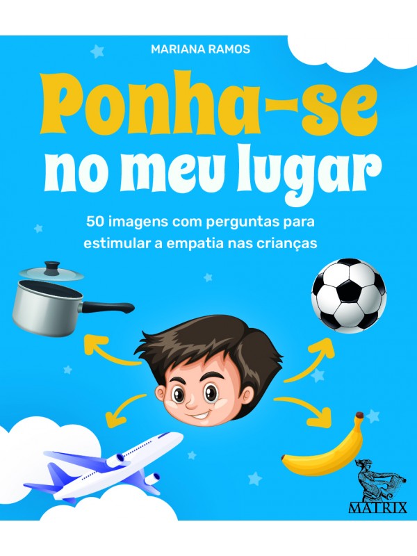 Ponha-se no meu lugar