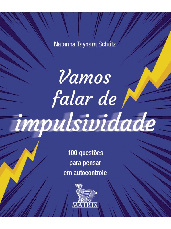 Vamos falar de impulsividade