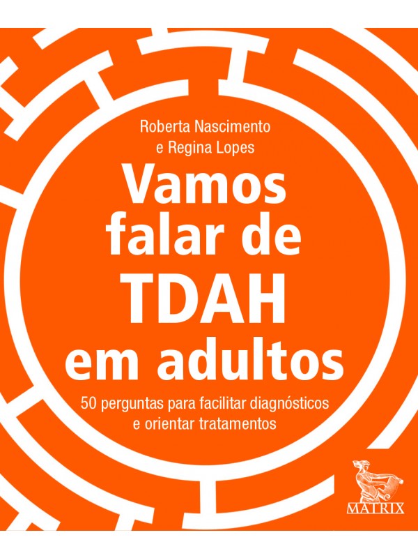 Vamos falar de TDAH em adultos