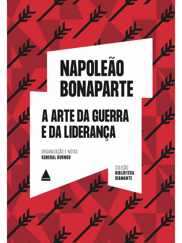 A arte da guerra e da liderança