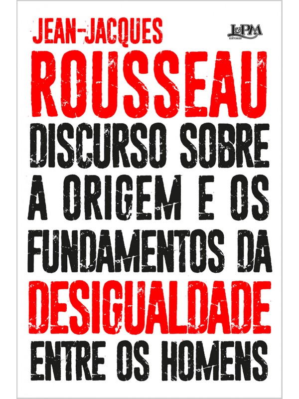 Discurso sobre a origem e os fundamentos da desigualdade entre os homens