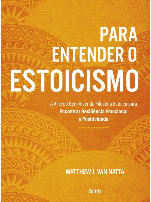 Para entender o estoicismo