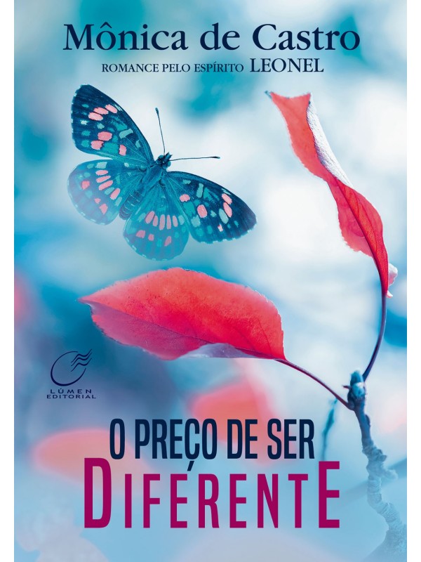 O preço de ser diferente
