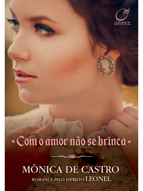 Com o amor não se brinca - Volume 2