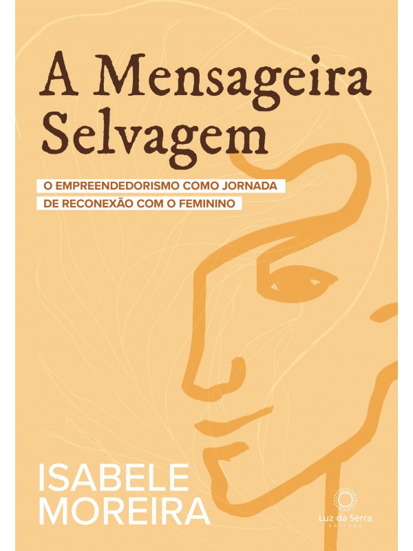 A Mensageira Selvagem