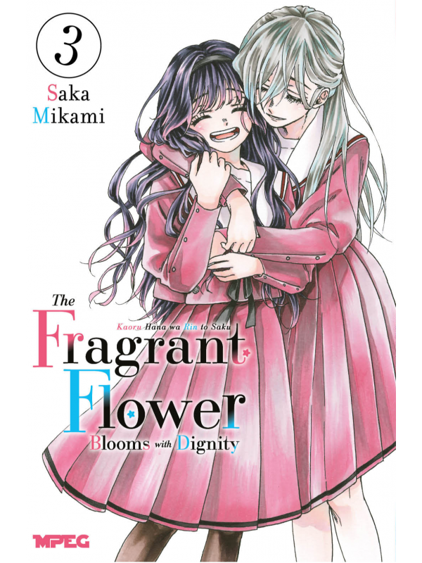 Kaoru Hana: The Fragrant Flower Blooms with Dignity - Volume 03