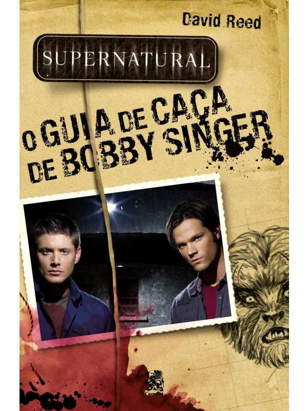 Supernatural: O Guia de Caça de Bobby Singer