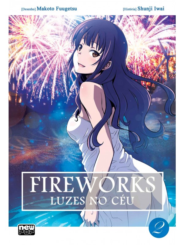Fireworks - Luzes no Céu (Mangá): Volume 2 (Final)