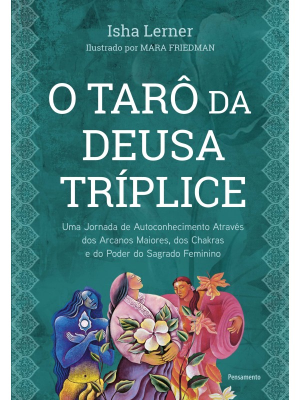 O Tarô da Deusa Tríplice