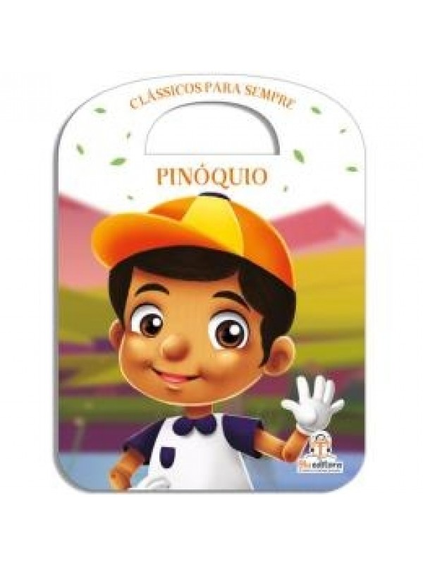 CLASSICOS PARA SEMPRE -  PINOQUIO
