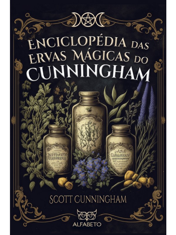 Enciclopédia das ervas mágicas do Cunningham