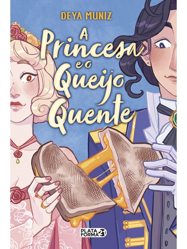 A princesa e o queijo quente