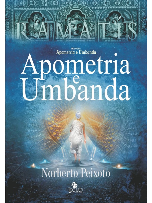 Apometria e Umbanda - Ramatis