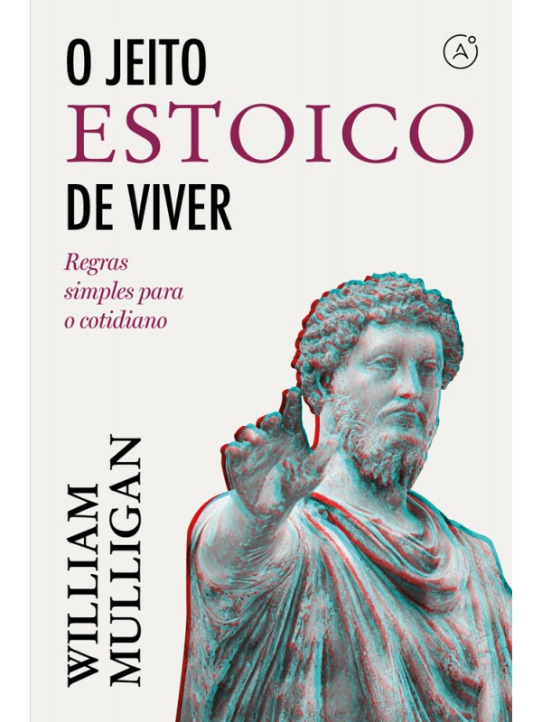 O jeito estoico de viver