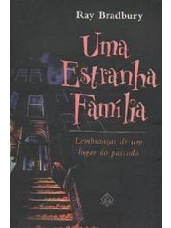 UMA ESTRANHA FAMILIA