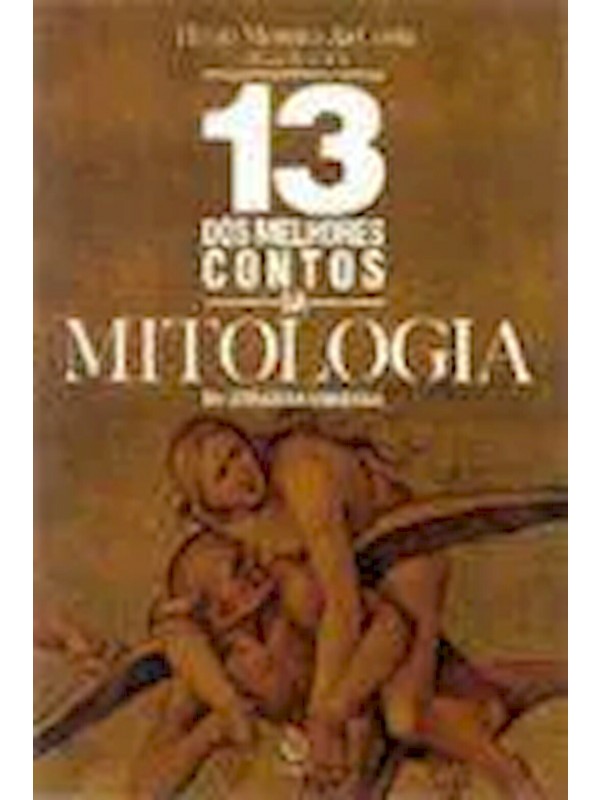 13 DOS MELHORES CONTOS DA MITOLOGIA