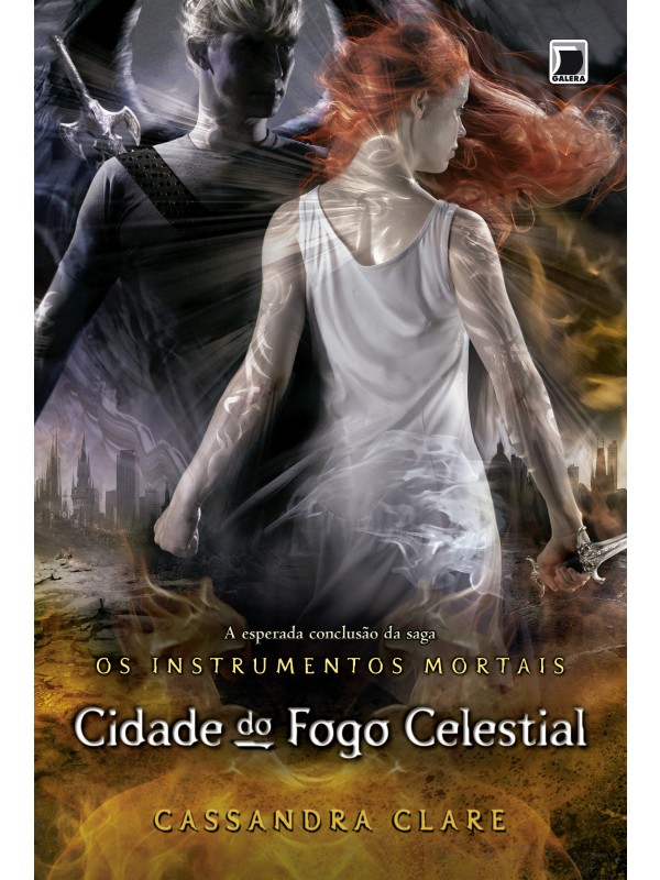 Cidade do fogo celestial (Vol.6 Os Instrumentos Mortais)