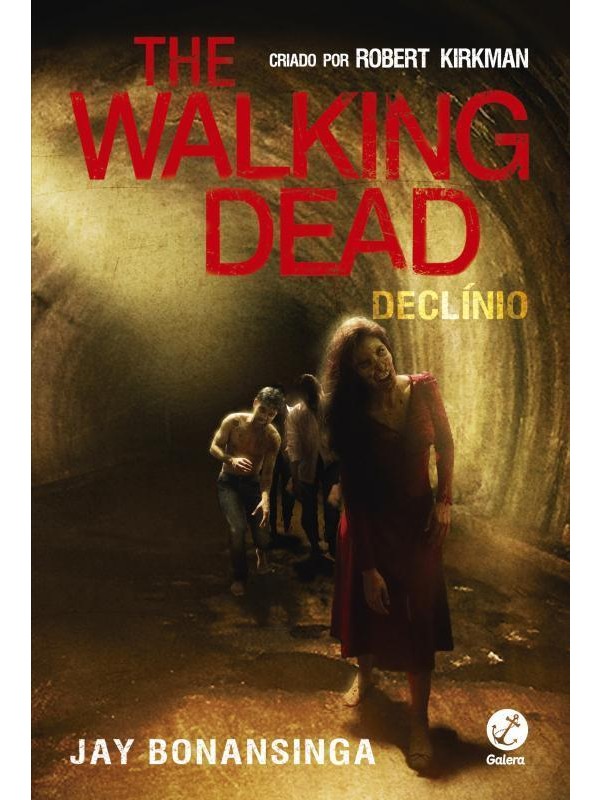 The Walking Dead: Declínio (Vol. 5)