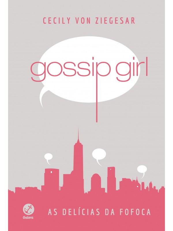 Gossip girl: As delícias da fofoca (Capa dura)