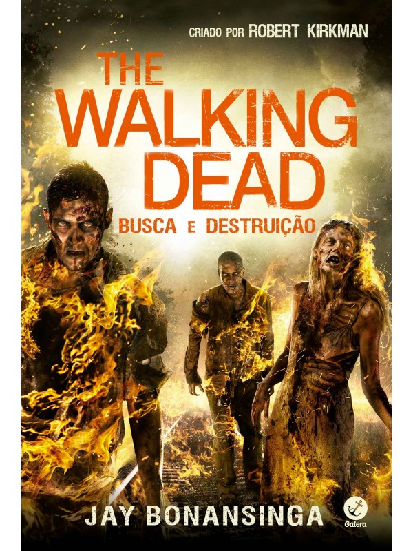 The Walking Dead: Busca e destruição (Vol. 7)