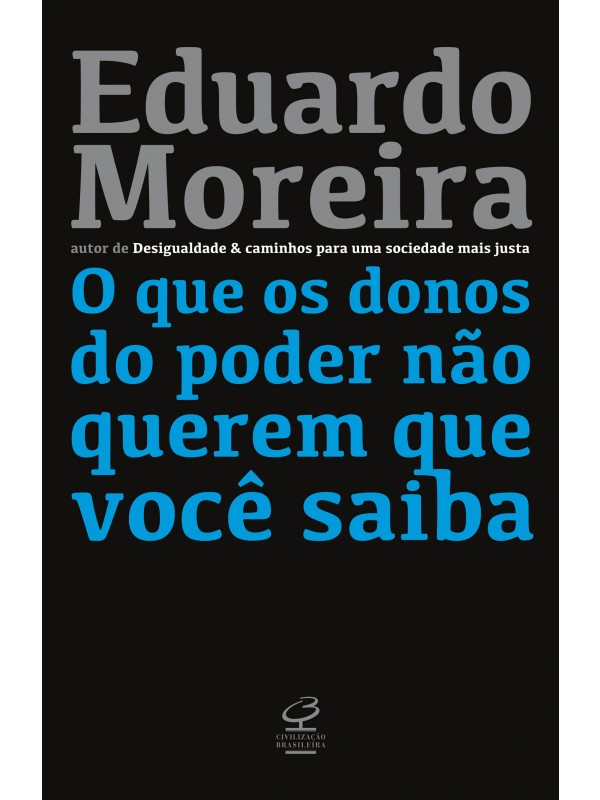 O que os donos do poder não querem que você saiba