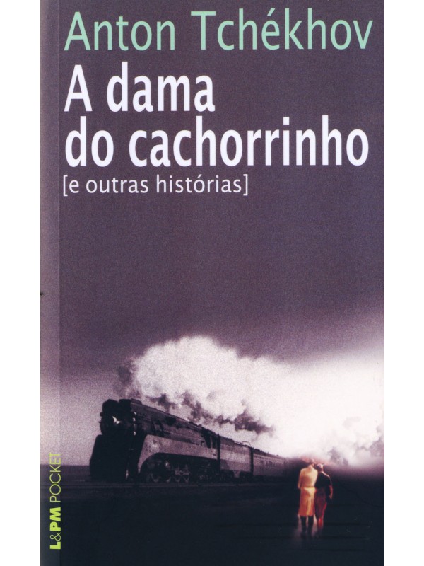 A dama do cachorrinho e outras histórias