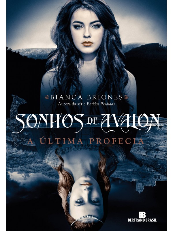 Sonhos de Avalon: A última profecia (Vol. 1)