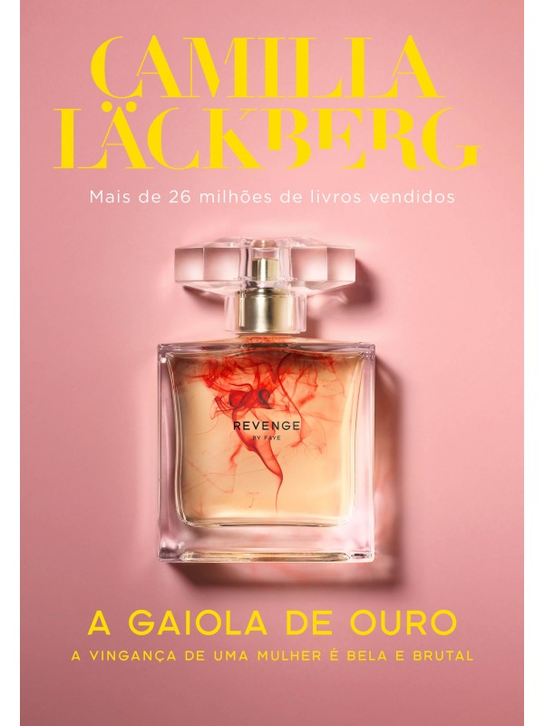 A gaiola de ouro (Revenge – Livro 1)