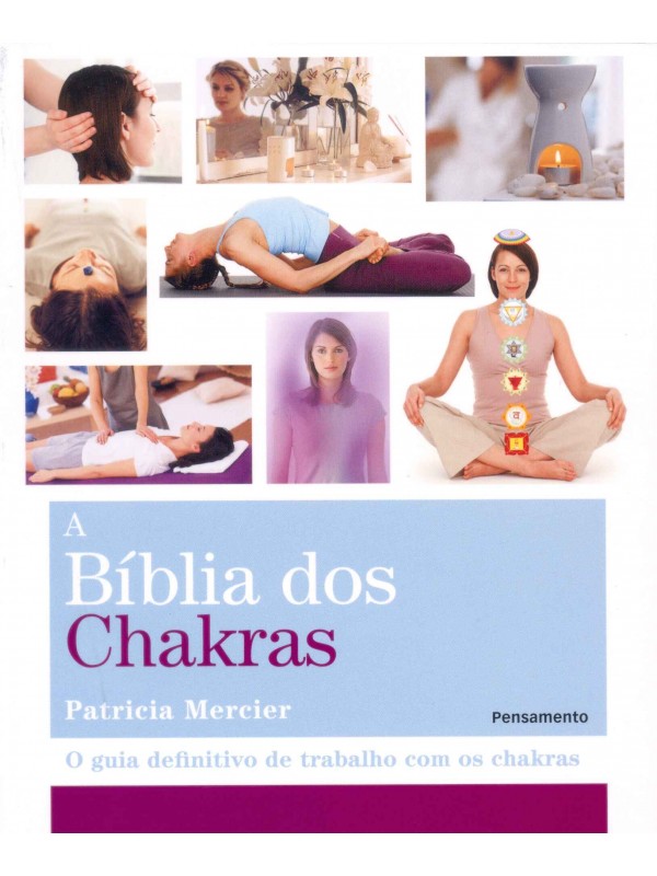 A BÍblia dos Chakras