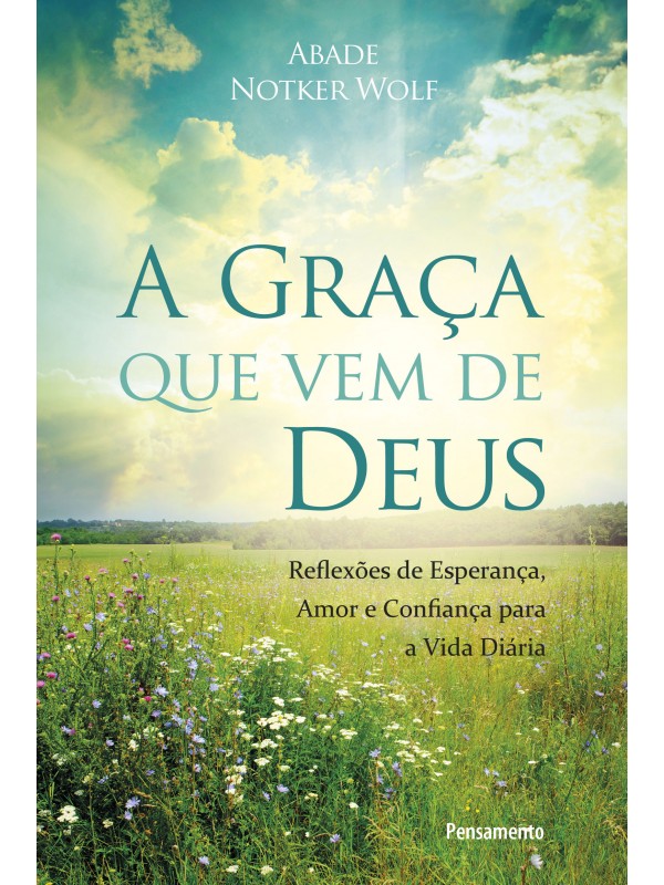 A Graça que Vem de Deus