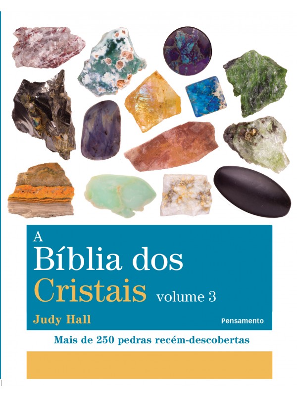 A BÍblia dos Cristais - Vol. 3