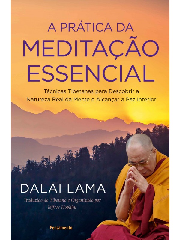 A Prática da Meditação Essencial