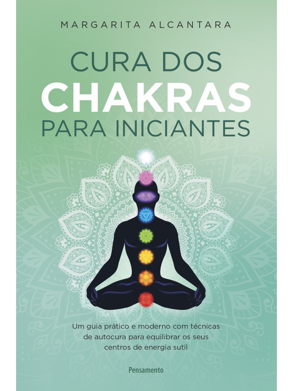 Cura dos chakras para iniciantes