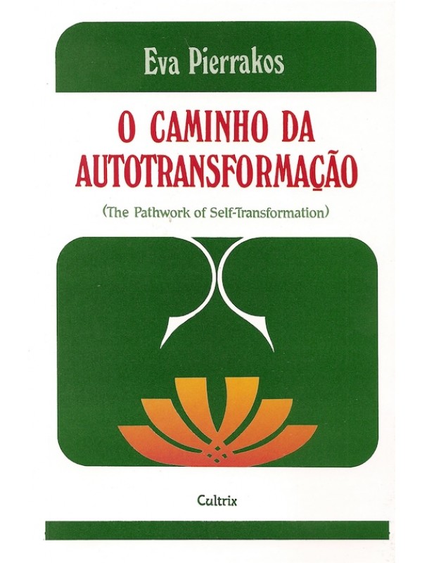 O caminho da autotransformação