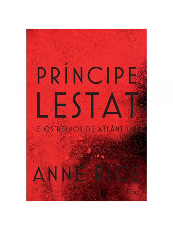 Príncipe Lestat e os reinos de Atlântida