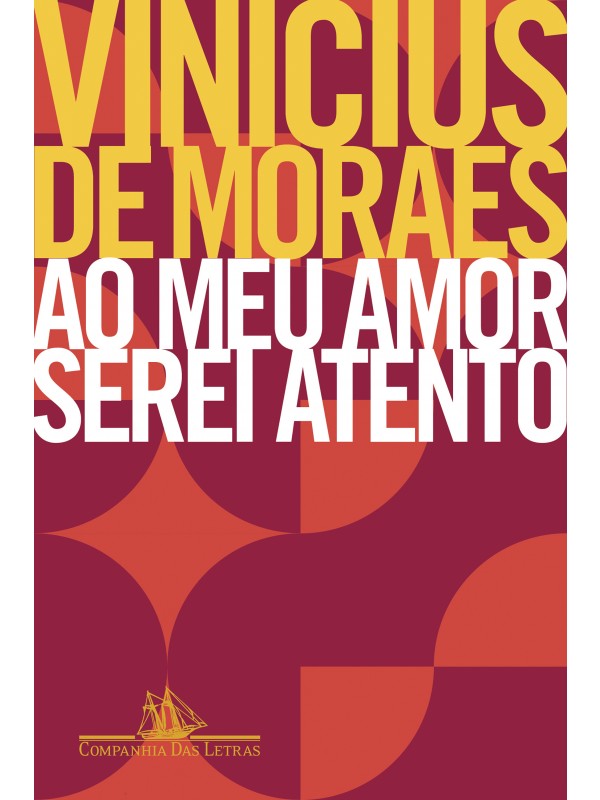 Ao meu amor serei atento